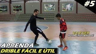 APRENDA DRIBLE FÁCIL E ÚTIL 5 (DRIBLE DE FUTSAL)