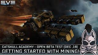 Getting Started With MINING!! Turning Asteroids Into BIG MONEY!! || EVE ECHOES OBT December 2019