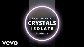 Isolate.exe - Crystals [Slowed] (Official Video)