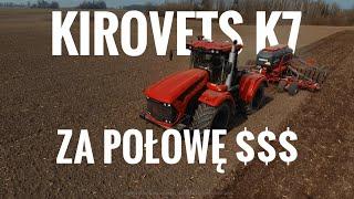 Kirovets K7...za połowę ceny z Horsch Focus