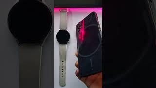 NOTHING PHONE 1 | GALAXY WATCH 4 | REVERSE WIRELESS CHARGING #viral #shorts #shortsvideo