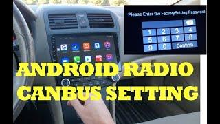 How to Set CANBUS Settings on an Android Car Radio