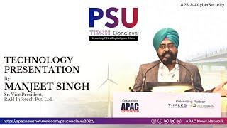 #APACPSU | Manjeet Singh - Sr. Vice President, RAH Infotech Pvt. Ltd.