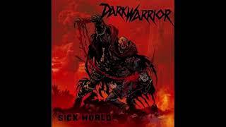 Dark Warrior - Sick World (Full Album 2024)