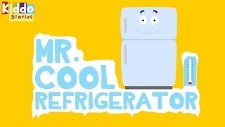 Bedtime Stories for Kids - Mr Cool Refrigerator