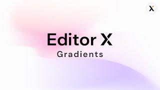 How to Add Gradients in Editor X | Wix Fix