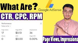What is CTR, RPM, Page Views, Clicks, Impressions, in Google AdSense? | Increase CPC in AdSense |