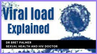 HIV viral load explained.