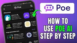 How to Use Poe AI (2024) | Full Guide