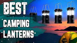  Best Camping Lanterns (Expert's Suggestion!)