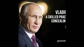 Ep. 08 - Vladimir Putin, a skilled practitioner of concealing thoughts - Asian Perspectives