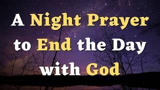 A Night Prayer Before Bed - Lord, May I Sleep In Your Peace Tonight - A Bedtime Prayer