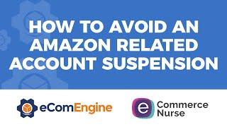 How to Avoid an Amazon Related Account Suspension