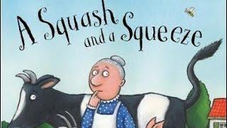 A Squash and a Squeeze by Julia Donaldson. Children's story. Audiobook. Read-aloud.