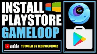 Install Google Play Store in GameLoop 7.1 Emulator | GameLoop 7.1 Google Installer 2021| PlayStore