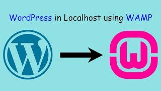 How To Install WordPress on Localhost using WAMPServer