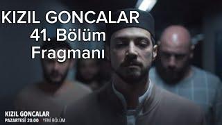 Kızıl Goncalar 41. Bölüm Fragmanı | Cüneyti Hapiste Durdurmazlar !