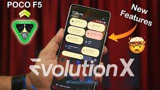 EvolutionX || March 2025 Features Update || POCO F5 