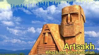 Khachatur Khachaturian - Artsakh / New Music 2021