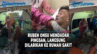 Ruben Onsu Mendadak Pingsan, Langsung Dilarikan ke Rumah Sakit