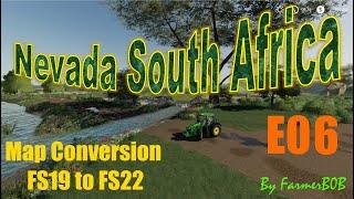 Full Map Conversion Series FS19 to FS22, Episode 06