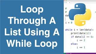 Loop Through A List Using A While Loop | Python Example