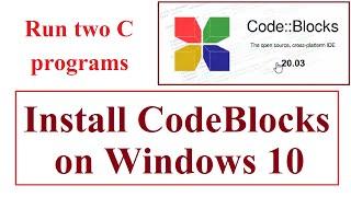 How to install CodeBlocks IDE and run first C program