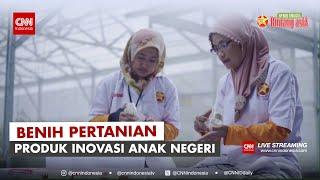 Benih Pertanian, Produk Inovasi Anak Negeri