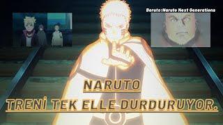 Boruto: Naruto Next Generations /Naruto Treni Tek Elle Durduruyor.