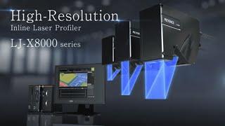 Laser Profiler Introduction | KEYENCE LJ-X8000 Series