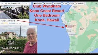 Review of the Wyndham Kona coast Resort one bedroom in Kona, Hawaii