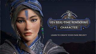 UE4 Real-time Rendering Character Tutorial