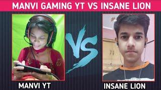 Manvi Gaming YT vs Insane lion | Insane lion vs Manvi Gaming | Youtuber Vs youtuber