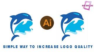 Low-Resolution Logo into a High Res Vector Graphic rework | Adobe illustrator | Logo design