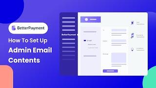 How To Set Up Admin Email Content In Better Payment