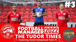 FM22 | The Tudor Times | EPISODE 3 - TWO FROM THE TOP! | Football Manager 2022