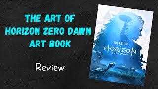The Art of Horizon Zero Dawn Art Book (And Game SteelBook)