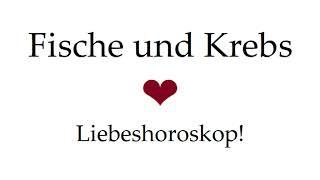 Sternzeichen FISCHE und Sternzeichen KREBS️ Liebeshoroskop! Sind sie ein Traumpaar?