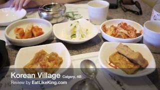 Korean Village Restaurant, Calgary - Review by EatLikeKing.com