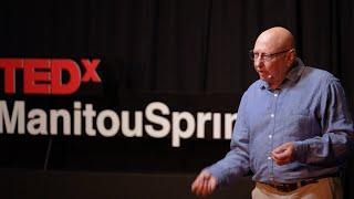 Happiness, How to Face Your Fears and Find It | Rob Dubin | TEDxManitouSpringsLive