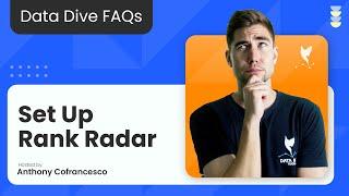 How to Set Up Rank Radar and Use Highlights - Data Dive FAQ