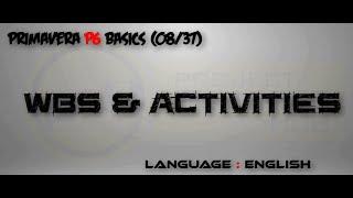 (08A/37)_English_WBS & Activities _ Primavera P6 Training