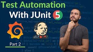 Run JUnit 5 Tests in a Jenkins Pipeline - JUnit 5 Test Automation - Part 2