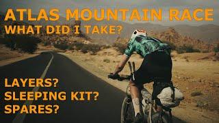 LAYERS? SLEEPING KIT? SPARES? What did I take on the Atlas Mountain Race?