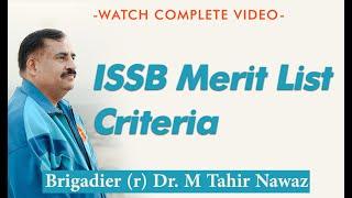 ISSB merit list criteria | ISSB selection | Brig (r) Tahir Nawaz