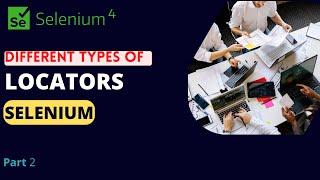 Types of locators in selenium test automation | Selenium locators types |