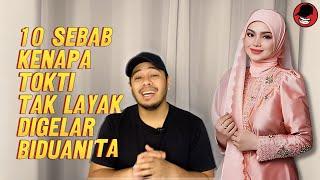 10 Sebab Kenapa Tokti Tak Layak Biduanita (Personally)