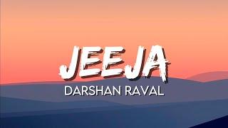 Darshan Raval - Jeeja (Lyrics)