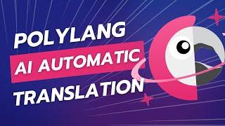 Polylang Automatic Translation with AI Plugin Demo Video