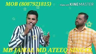 Tu kal chala jayega cover song by (MD JAMAL)